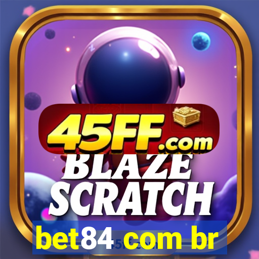 bet84 com br